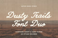 Dustry Trails Font Duo